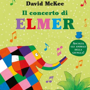 23 Giugno replica il 24 alle 10.30 – Lettura e laboratorio musicale “Il concerto di Elmer”