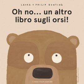 28 Maggio alle ore 16 – Lettura e laboratorio creativo “Oh no… un altro libro sugli orsi!”